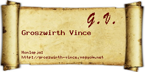 Groszwirth Vince névjegykártya